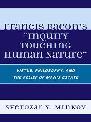 cover image of Francis Bacon's Inquiry Touching Human Nature